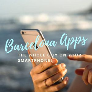 Best Barcelona Apps - the whole city on your smartphone!