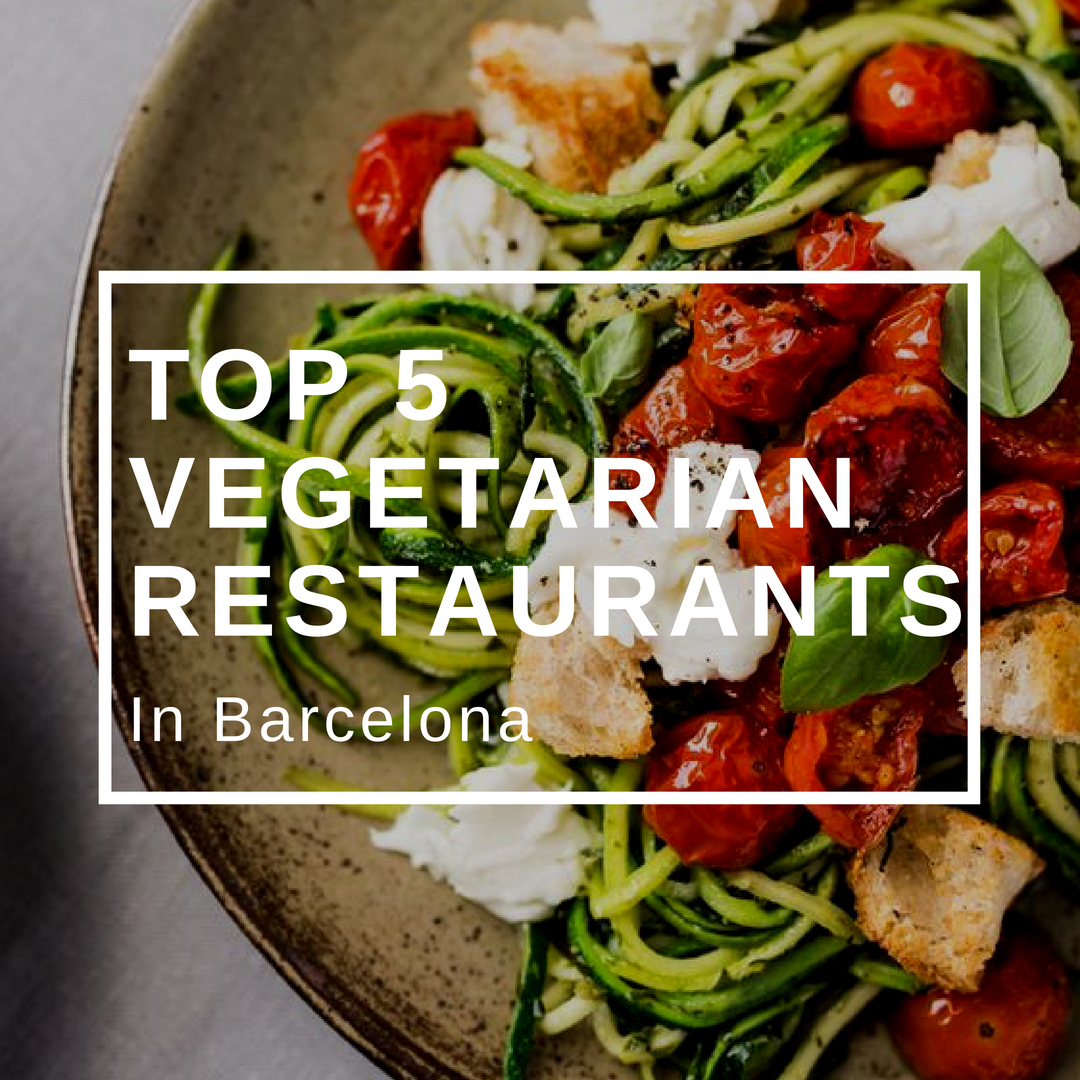 top-5-vegetarian-restaurants-in-barcelona-suitelife