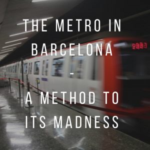 The Metro in Barcelona: A method to its madness