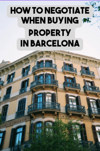 How to Negotiate When Buying Property in Barcelona